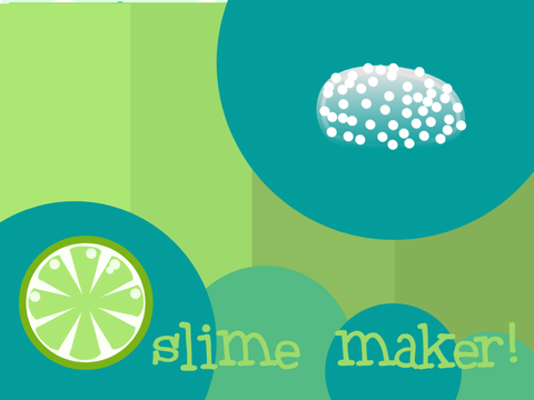 Slime Maker